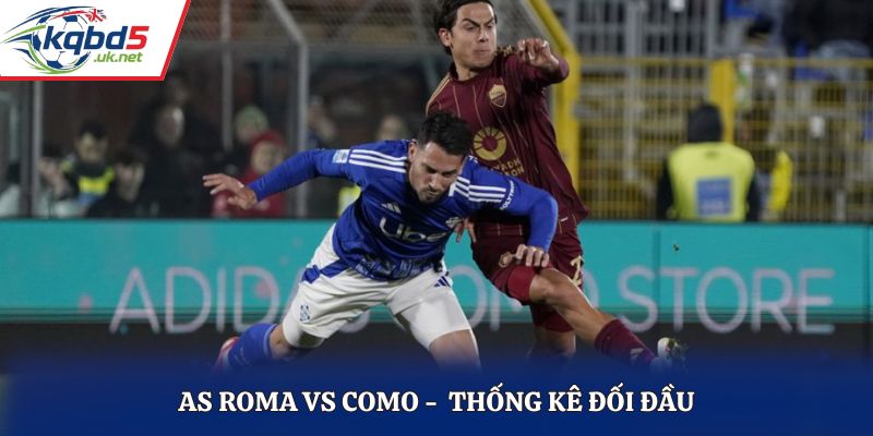 Lịch sử đối đầu soi kèo AS Roma vs Como